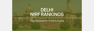 NIRF 2025 Delhi Research Rankings: IITD #3, Top 6 List