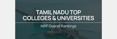 Tamil Nadu’s Top Colleges Ranked in NIRF 2025: Complete List Up to 200