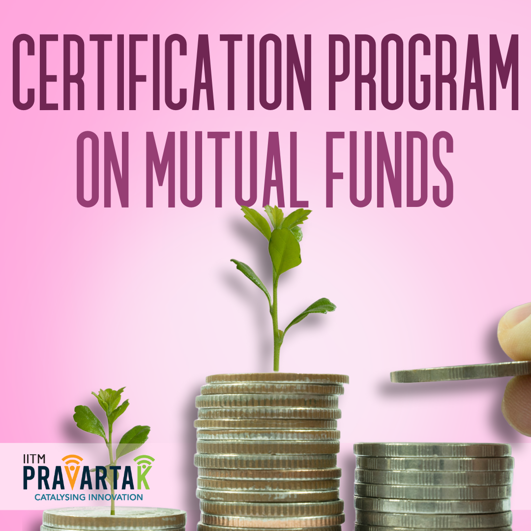 IIT Madras Pravartak Certification Program in Mutual Funds - FundaSpring