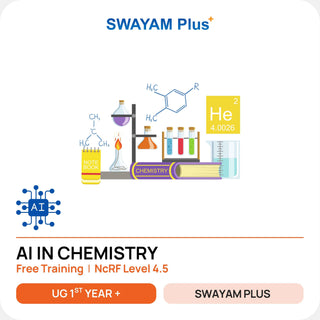 AI in Chemistry | SWAYAM Plus | Online