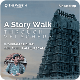 A Story Walk through Velachery | Vikram Sridhar | Chennai - FundaSpring