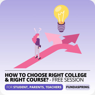 How to choose right College & Course? Free Session | Fundaspring | Online
