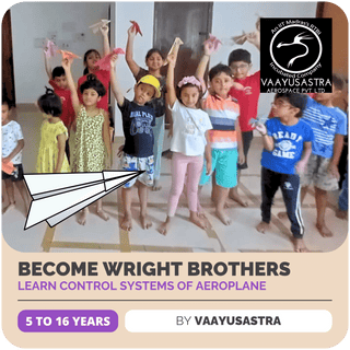 Become Wright Brothers, Learn Control Systems of Aeroplane | Vaayusastra | Medavakkam, Chennai