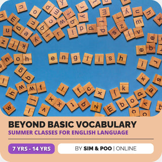 Beyond Basic Vocabulary, Group Summer Classes | English with Sim & Poo | Online