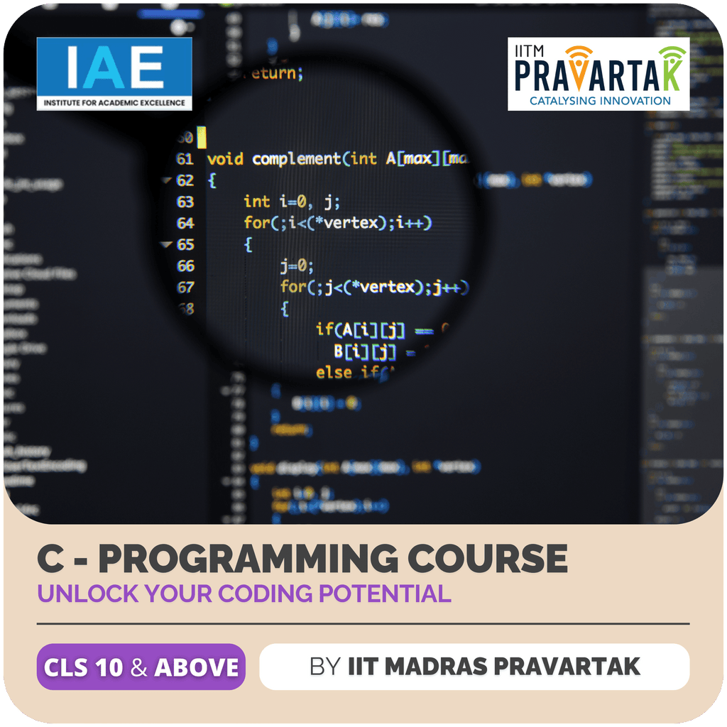 C-Programming Online Course by IIT Madras Pravartak for Class 10 and ...