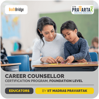 Career Counsellor Certification Program - Foundation Level | IIT Madras Pravartak | Online - fundaspring