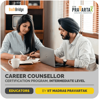 Career Counsellor Certification Program - Intermediate Level | IIT Madras Pravartak | Online - fundaspring