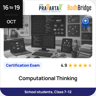 Computational Thinking | Certification Exam | IITM Pravartak & BodhBridge | Online