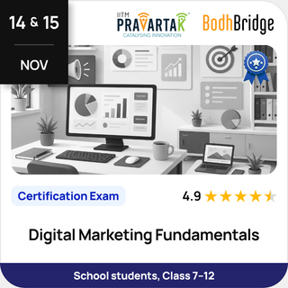 Digital Marketing Fundamentals | Certification Exam | IITM Pravartak & BodhBridge | Online