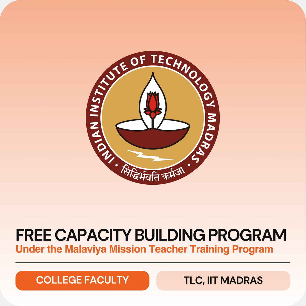 FREE STEM Faculty Training at IIT Madras | Malaviya Mission MMTTP ...