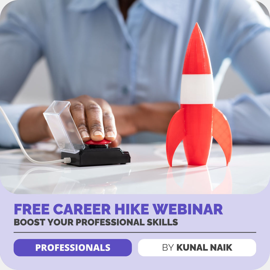 How to get a Career Hike? A Free Online Webinar by Kunal Naik – fundaspring