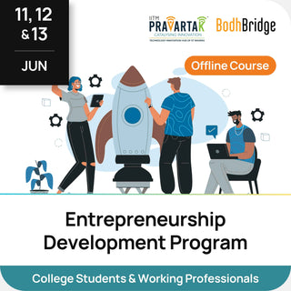 Entrepreneurship Development Program | IITM Pravartak & BodhBridge | In-person