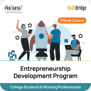 Entrepreneurship Development Program | IITM Pravartak & BodhBridge | In-person