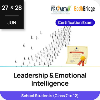 Leadership & Emotional Intelligence – Certification Exam | IITM Pravartak & BodhBridge | Online