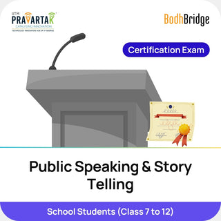 Public Speaking & Story Telling  – Certification Exam | IITM Pravartak & BodhBridge | Online