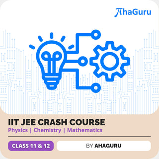 IIT JEE Crash Course | AhaGuru | Online