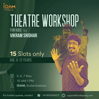 Theatre Workshop For Kids By Vikram Sridhar - FUNDASPRING