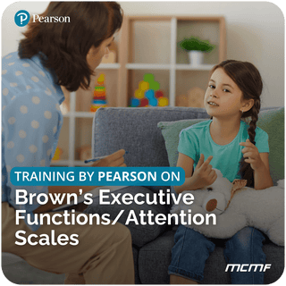 Training on Brown’s Executive Functions/Attention Scales - FundaSpring