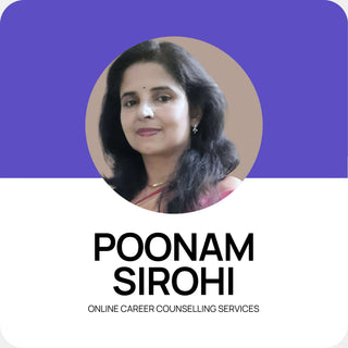 Poonam Sirohi | Career Counselling Services | Online