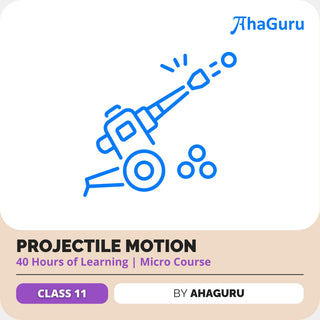 Projectile Motion | AhaGuru | Online