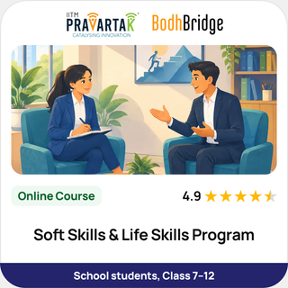 Soft Skills & Life Skills Program | IITM Pravartak & BodhBridge | Online