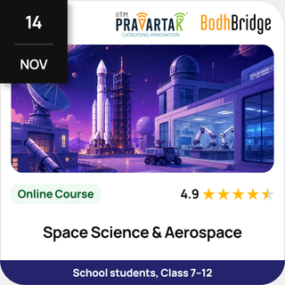 Space Science & Aerospace | IITM Pravartak & BodhBridge | Online