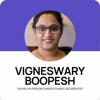 Vigneswary Boopesh  | Career Counselling Services | Online & In-Person